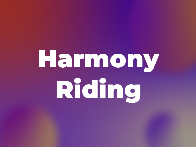 Harmony Riding
