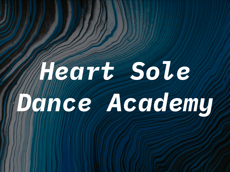 Heart and Sole Dance Academy
