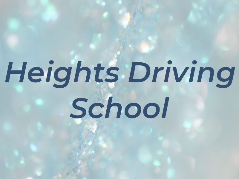 Heights Driving School Inc