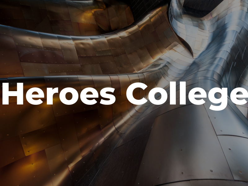 Heroes College