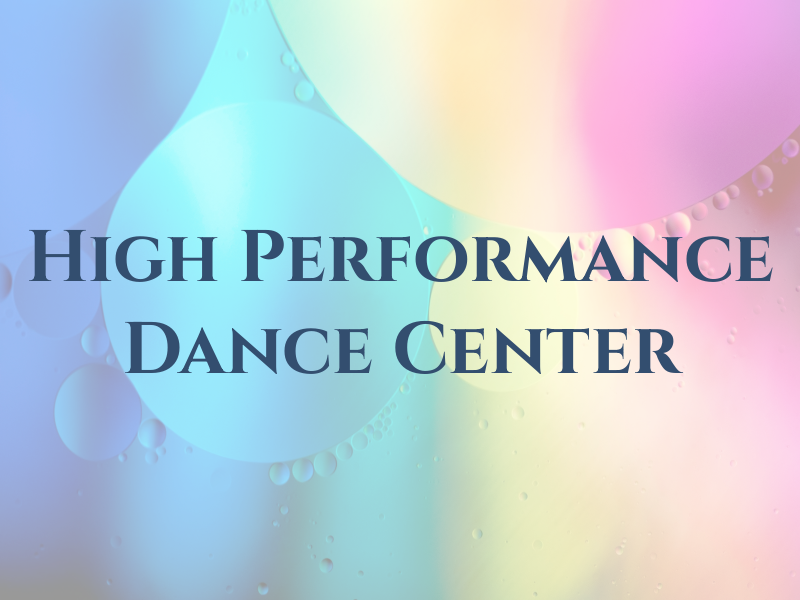 High Performance Dance Center