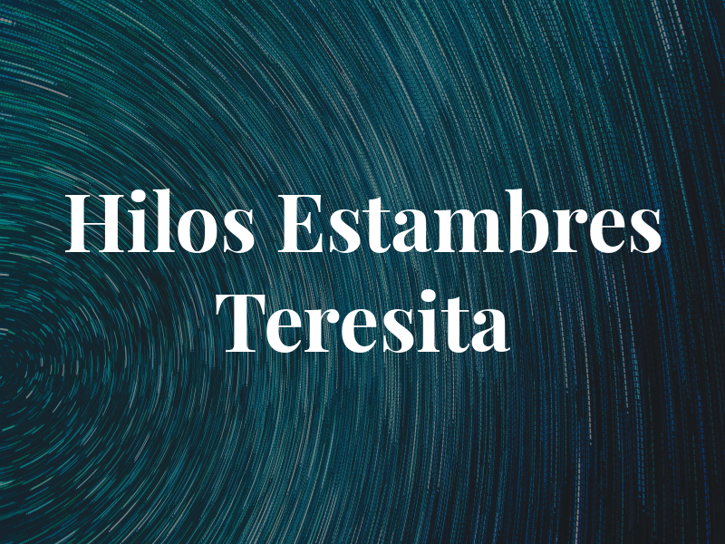 Hilos y Estambres Teresita