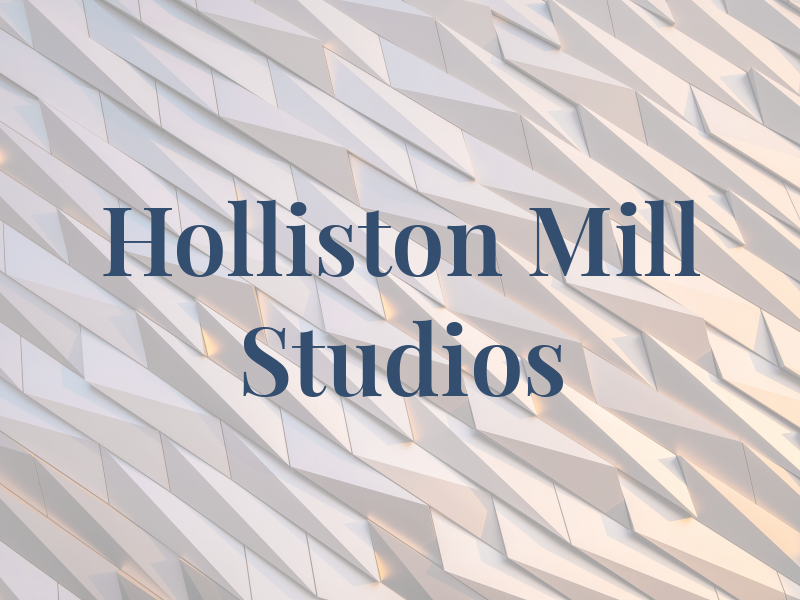 Holliston Mill Studios