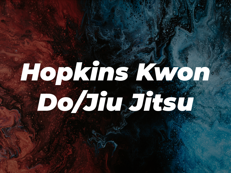 Hopkins Tae Kwon Do/Jiu Jitsu