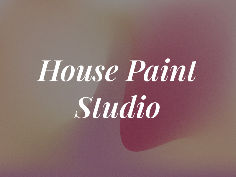 House Paint Art Studio