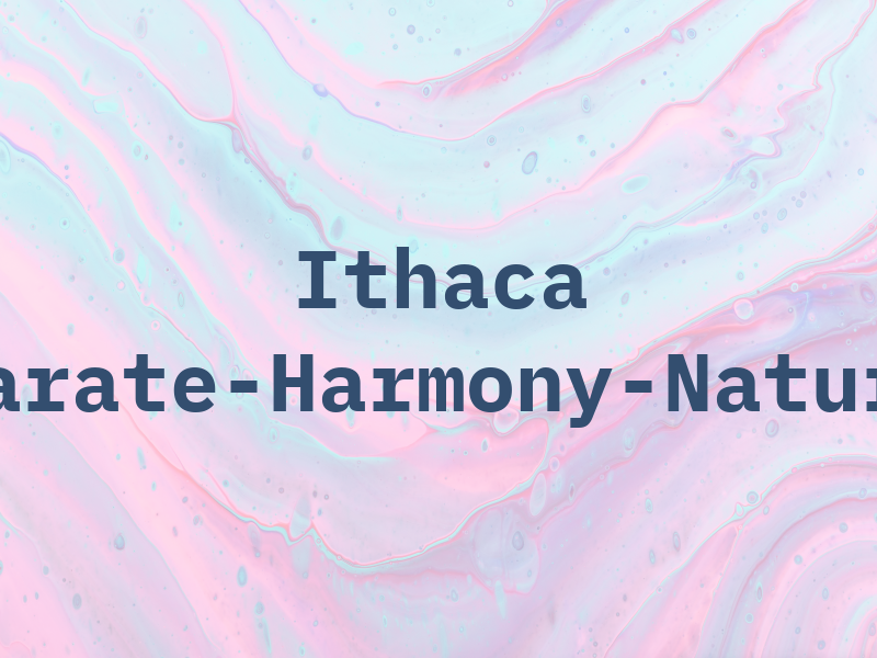 Ithaca Karate-Harmony-Nature