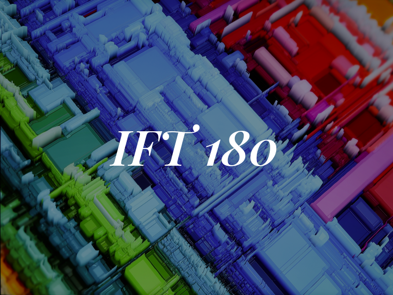 IFT 180
