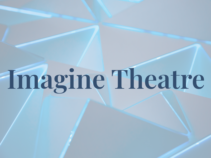 Imagine Theatre