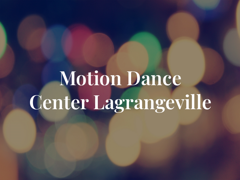 In Motion Dance Center Lagrangeville NY
