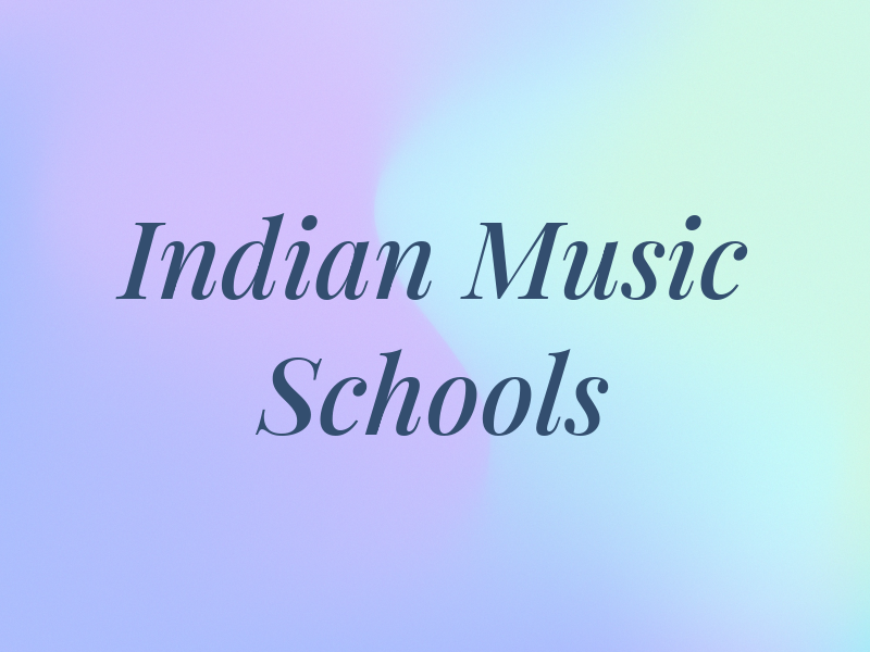 Indian Music Schools