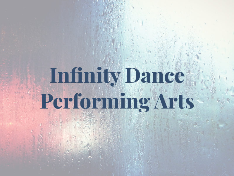 Infinity Dance & Performing Arts