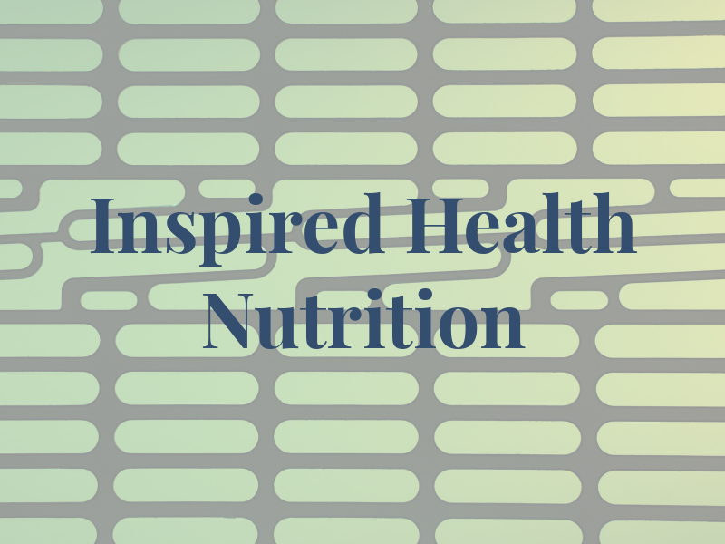 Inspired 180 Health and Nutrition