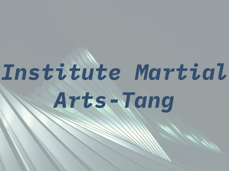 Institute of Martial Arts-Tang Soo Do