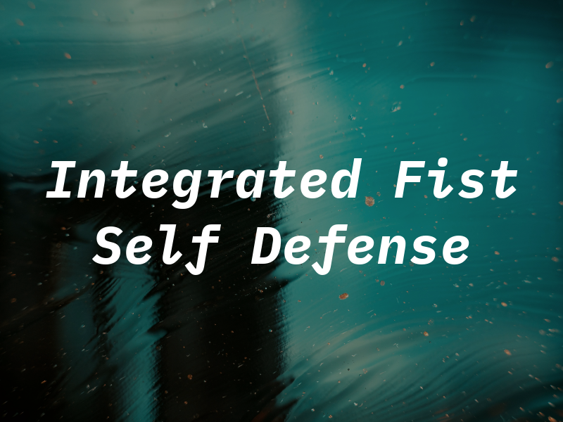 Integrated Fist Self Defense