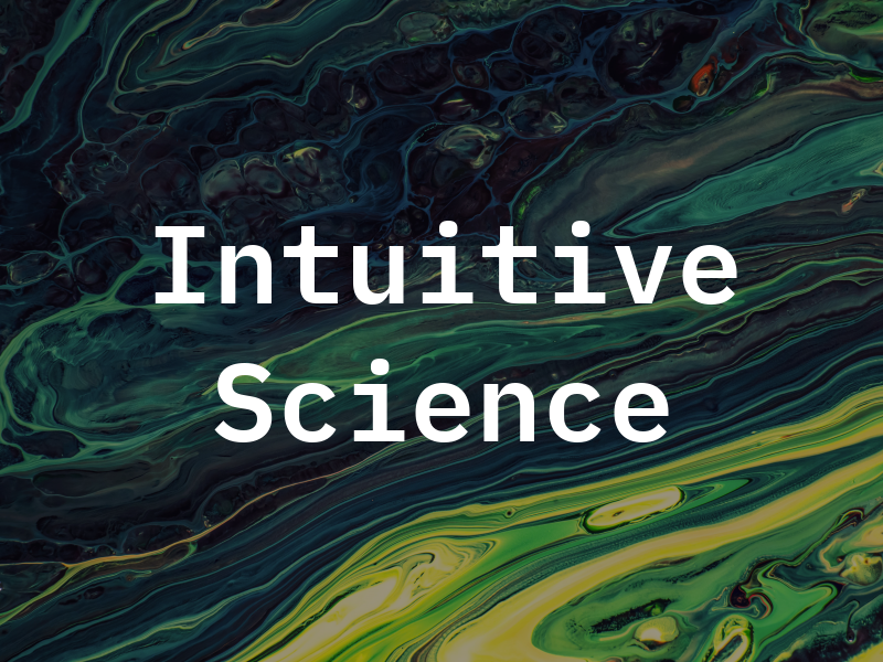Intuitive Science
