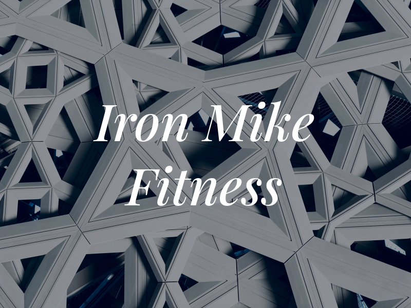 Iron Mike Fitness