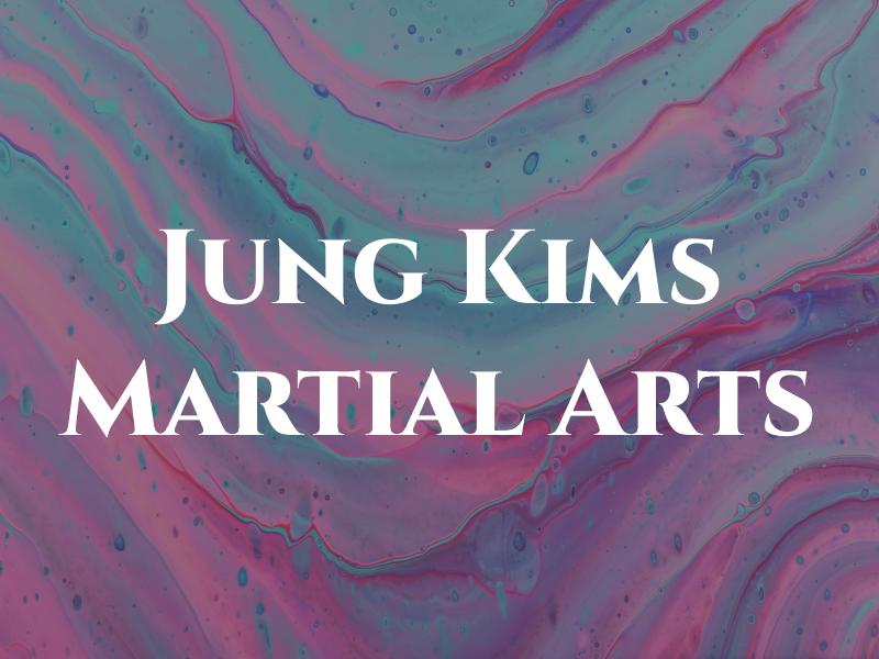 Jung Kims Martial Arts