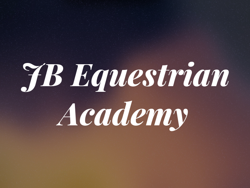 JB Equestrian Academy