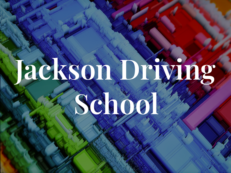 Jackson Driving School LLC