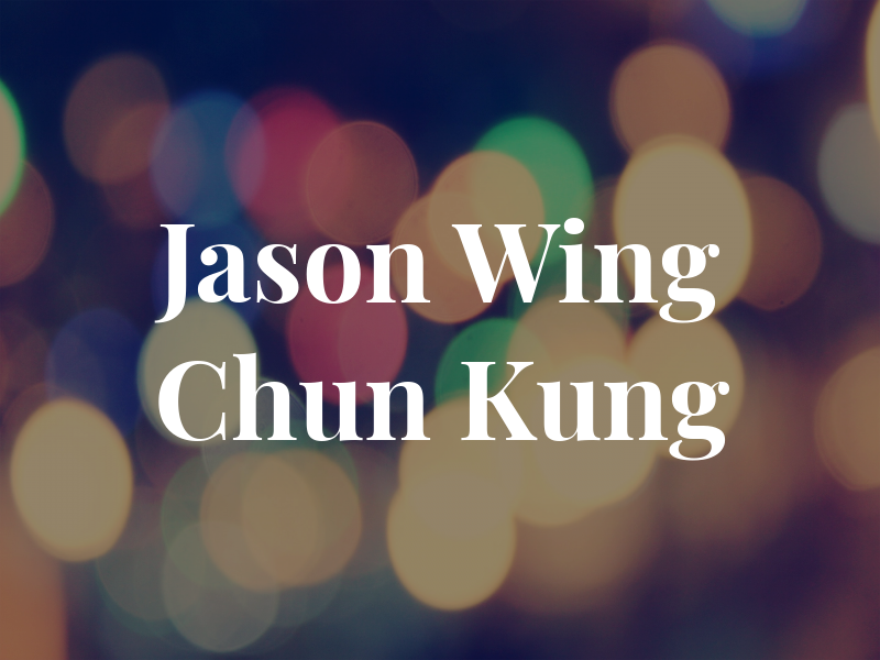 Jason Lau Wing Chun Kung Fu