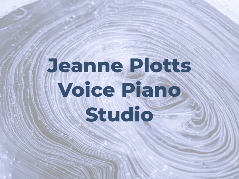 Jeanne Plotts Voice and Piano Studio