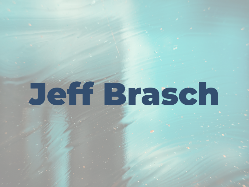 Jeff Brasch