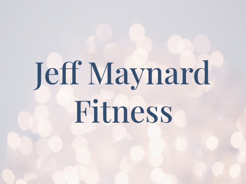 Jeff Maynard Fitness