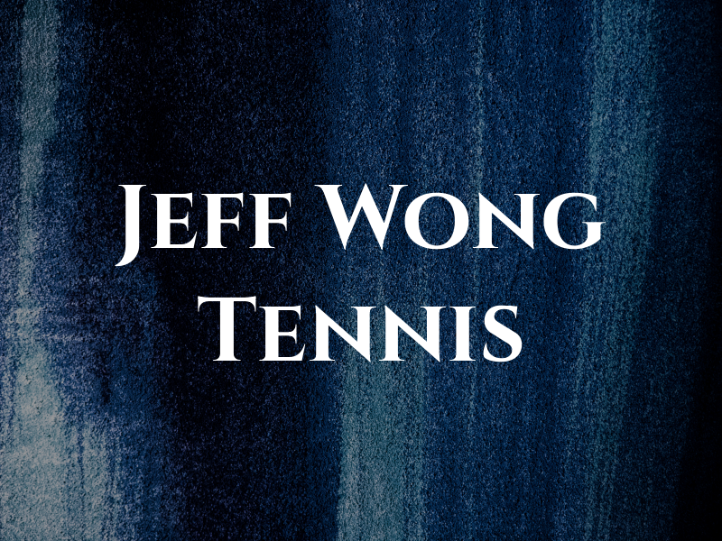 Jeff Wong Tennis