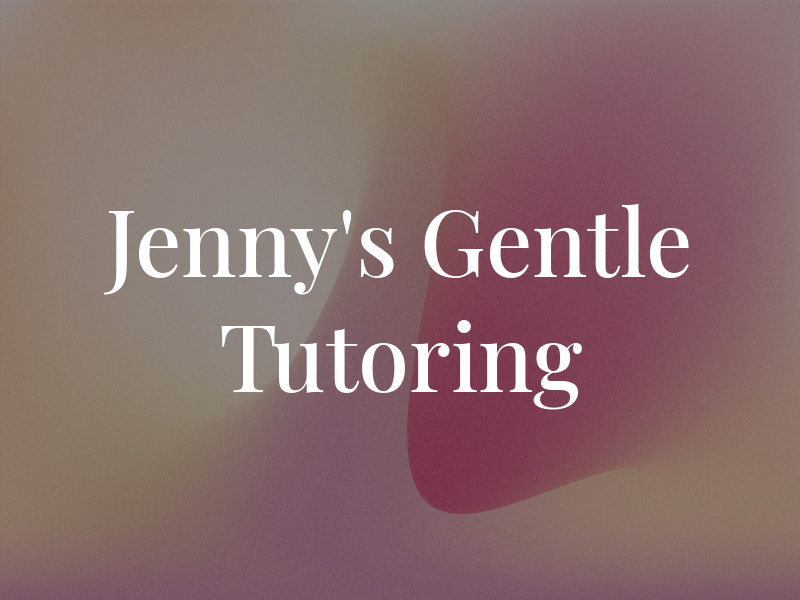 Jenny's Gentle Tutoring