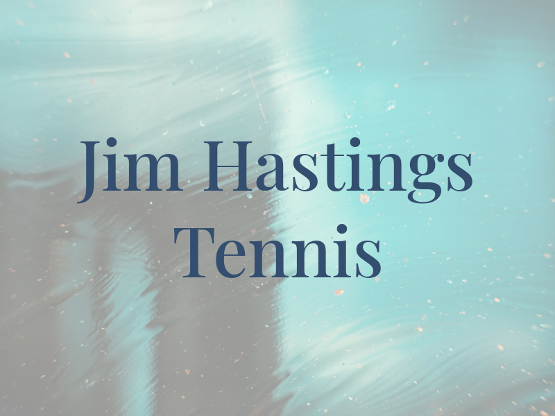 Jim Hastings Tennis