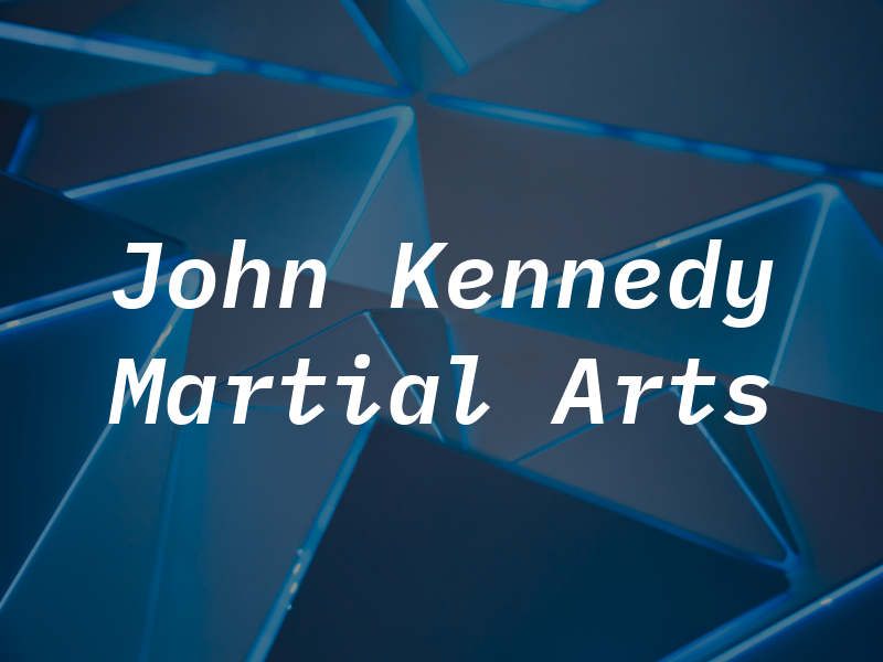 John Kennedy Martial Arts