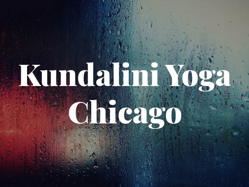 Kundalini Yoga Chicago