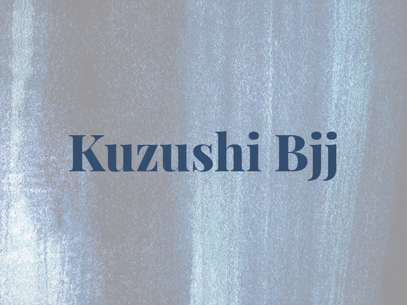 Kuzushi Bjj