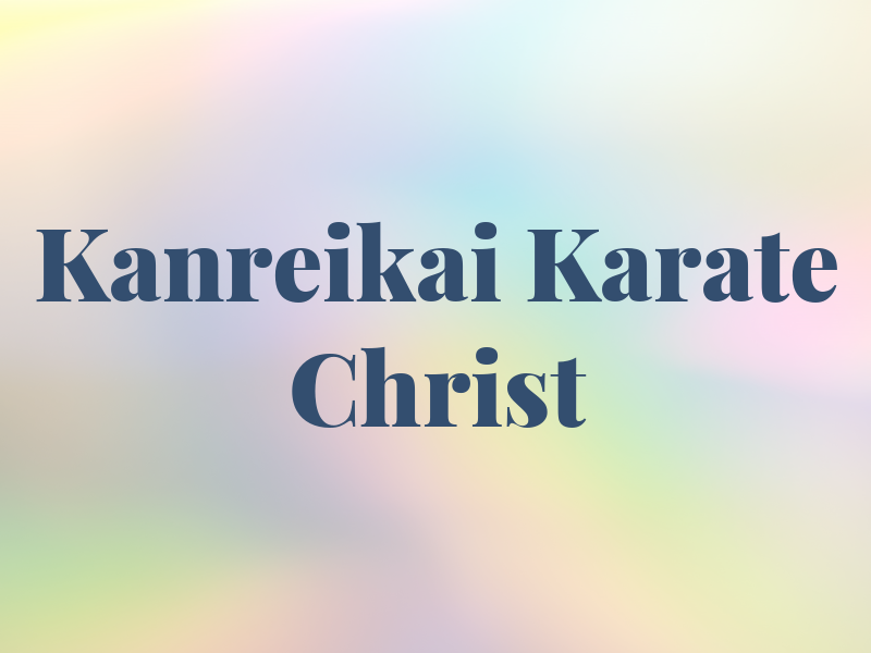 Kanreikai Karate For Christ