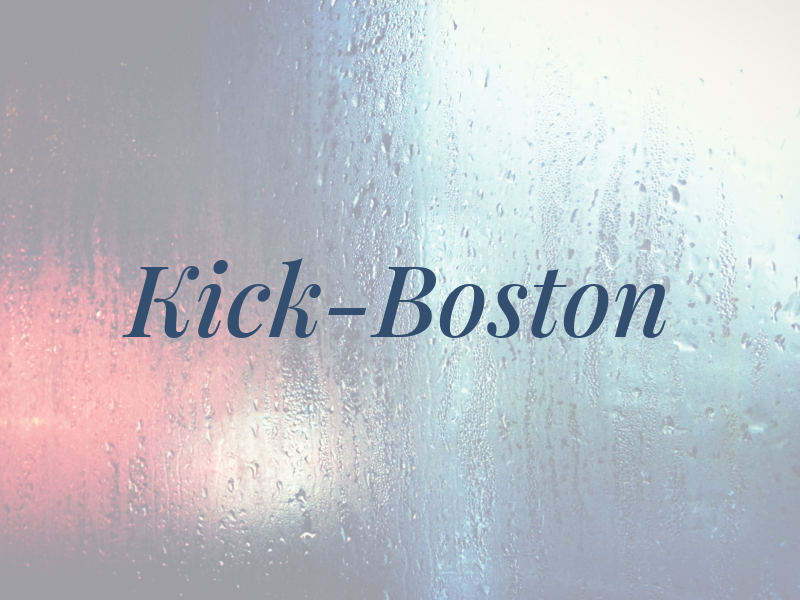 Kick-Boston