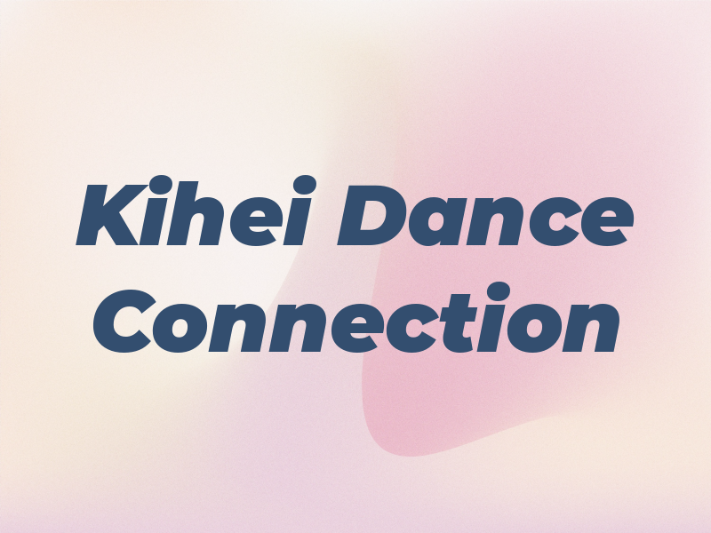 Kihei Dance Connection