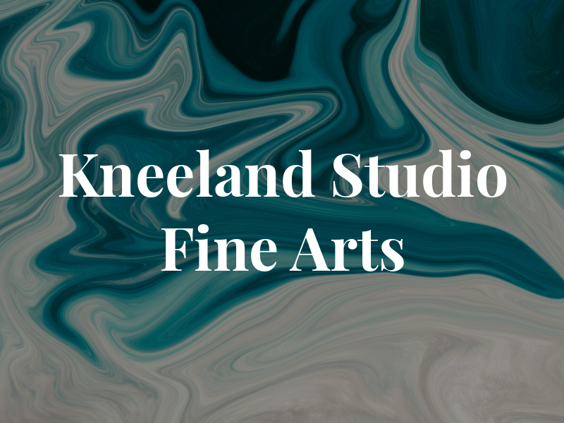 Kneeland Studio of Fine Arts