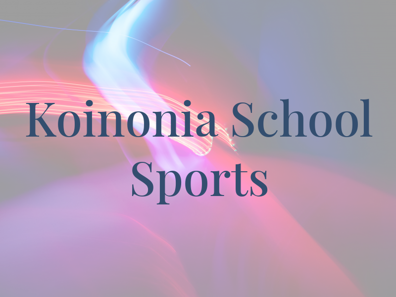 Koinonia School of Sports