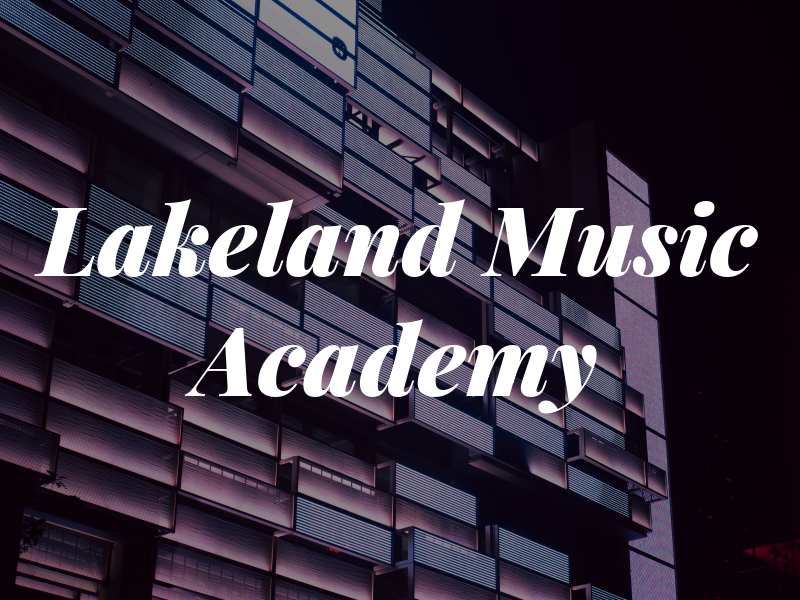 Lakeland Music Academy