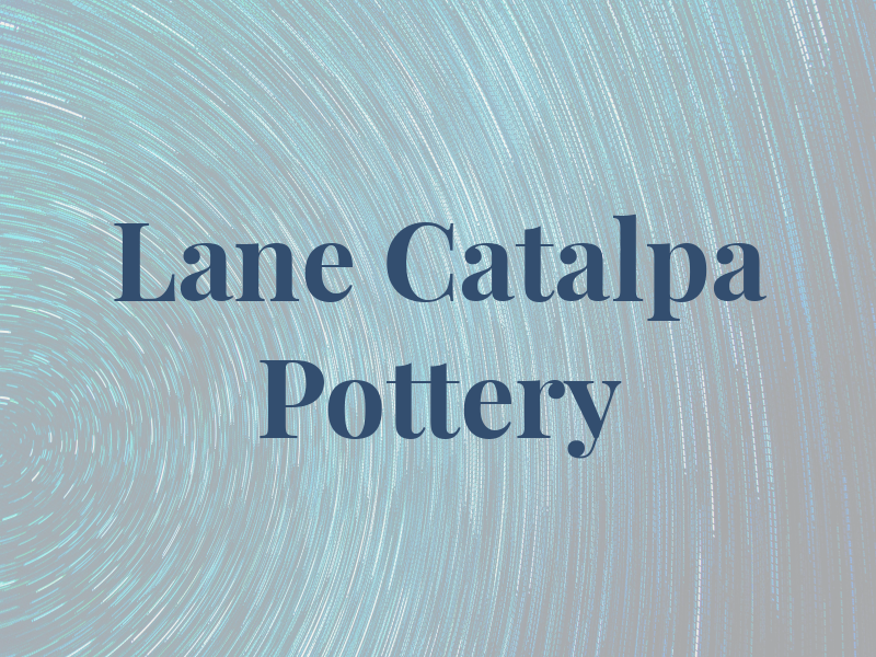 Lane Catalpa Pottery