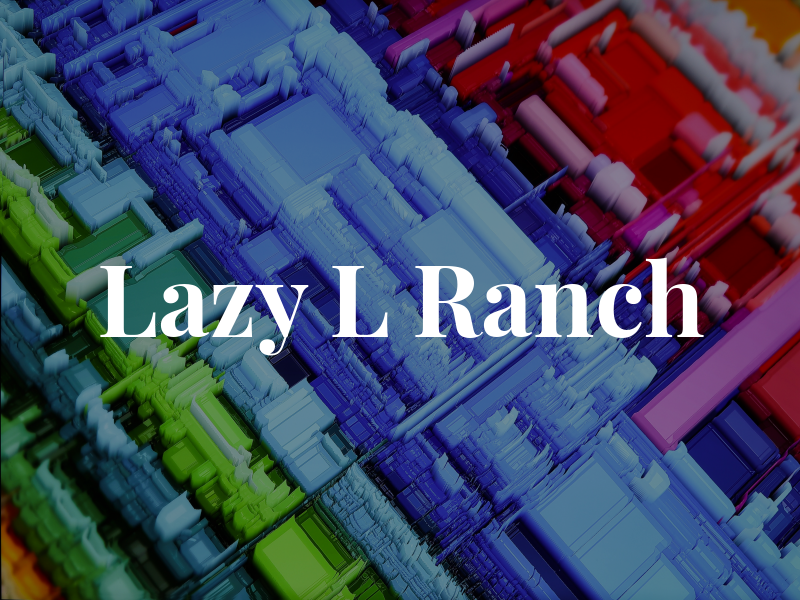 Lazy L Ranch