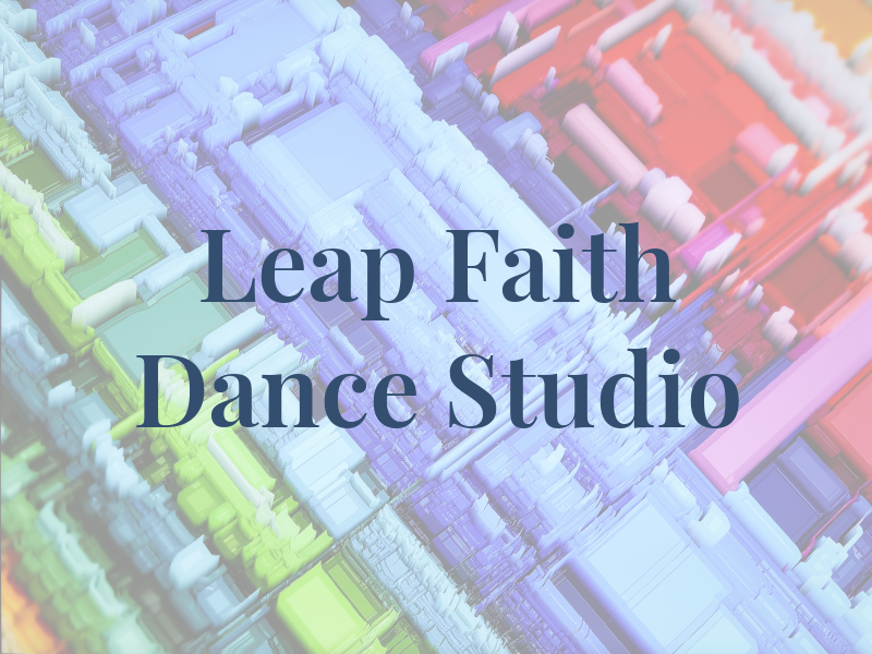 Leap of Faith Dance Studio