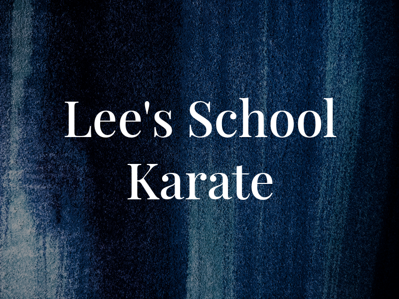 Lee's School of Karate