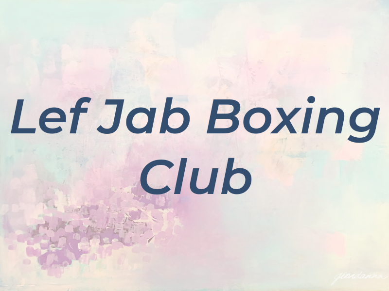 Lef Jab Boxing Club
