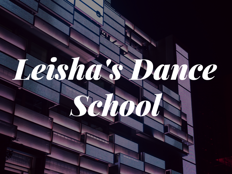 Leisha's Dance School