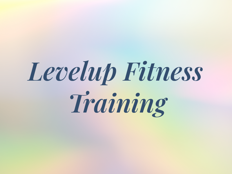 Levelup Fitness Training LLC