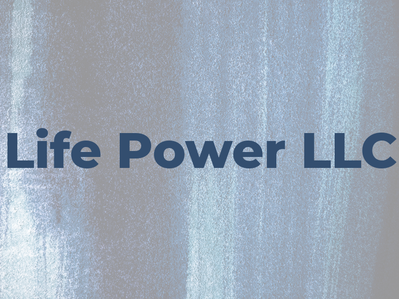 Life Power LLC