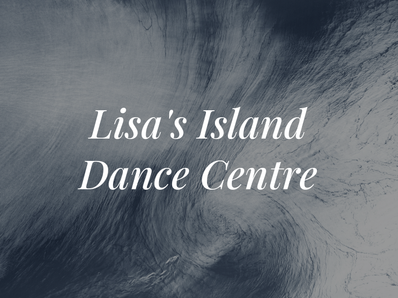 Lisa's Island Dance Centre