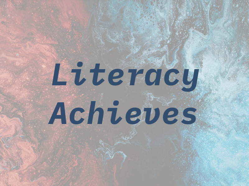 Literacy Achieves