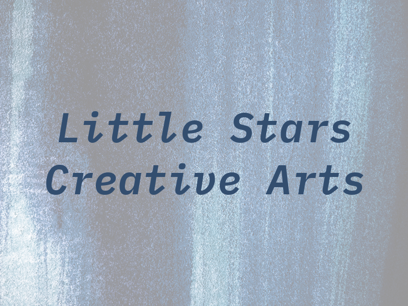 Little Stars Creative Arts